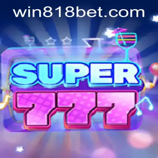 Exploring the Thrills of Super777 and Smooth Entry with 818bet PH Login